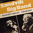 SANDVIK BIG BAND / Featuring Ann Kristin Hedmark, Claes Jansson